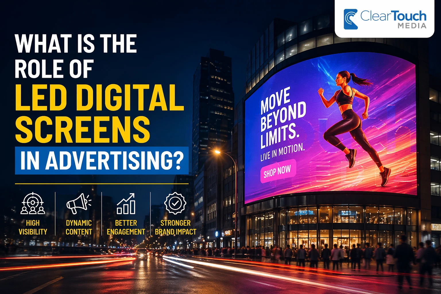 What is the Role of LED Digital Screens in Advertising?